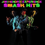 the jimi hendrix experience - smash hits the jimi hendrix experience - smash hits