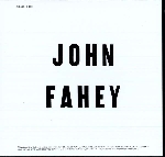 john fahey - blind joe death john fahey - blind joe death