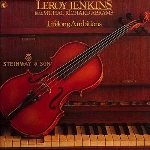 leroy jenkins (muhal richard abrams) - lifelong ambitions leroy jenkins (muhal richard abrams) - lifelong ambitions