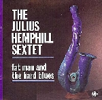 the julius hemphill sextet - fat man and hard blues the julius hemphill sextet - fat man and hard blues