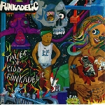 Funkadelic - Tales of Kidd funkadelic Funkadelic - Tales of Kidd funkadelic