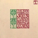 john fahey - the new possibility (john fahey's guitar soli christmas album / christmas with john fahey vol. II john fahey - the new possibility (john fahey's guitar soli christmas album / christmas with john fahey vol. II