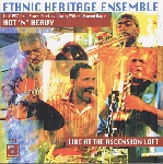 ethnic heritage ensemble (ernest dawkins) - hot 'n' heavy ethnic heritage ensemble (ernest dawkins) - hot 'n' heavy