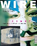 the wire - # 330 august 2011 (with free cd) the wire - # 330 august 2011 (with free cd)
