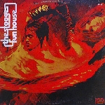 the stooges - fun house the stooges - fun house