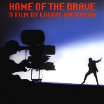 laurie anderson - home of the brave laurie anderson - home of the brave