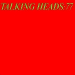 talking heads - 77 talking heads - 77