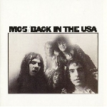 Mc5 - back in the usa Mc5 - back in the usa