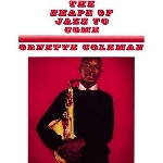 ornette coleman - the shape of jazz to come