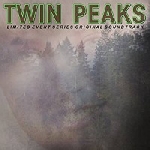 twin peaks - limited event series soundtrack twin peaks - limited event series soundtrack