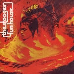 the stooges - fun house the stooges - fun house