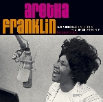 aretha franklin - rare & unreleased recordings aretha franklin - rare & unreleased recordings