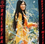 buffy sainte-marie - she used to wanna be a ballerina buffy sainte-marie - she used to wanna be a ballerina