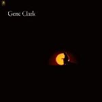 gene clark (byrds) - s/t gene clark (byrds) - s/t