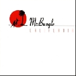 mr. bungle - california mr. bungle - california