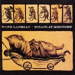 mark lanegan - scraps at midnight mark lanegan - scraps at midnight