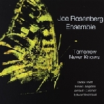 joe rosenberg ensemble - tomorrow never knows joe rosenberg ensemble - tomorrow never knows