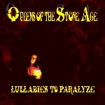 queens of the stone age - lullabies to paralyze queens of the stone age - lullabies to paralyze
