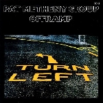 pat metheny group - offramp pat metheny group - offramp