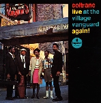 john coltrane - live at the village vanguard again! john coltrane - live at the village vanguard again!