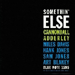 cannonball adderley - Somethin' else cannonball adderley - Somethin' else