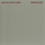 brian eno - music for films brian eno - music for films