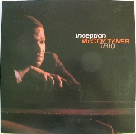 mccoy tyner trio - inception mccoy tyner trio - inception