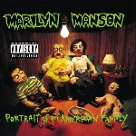 marilyn manson - portrait of an american family marilyn manson - portrait of an american family