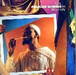 pharoah sanders - love will find a way pharoah sanders - love will find a way