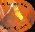 mike osborne - force of nature mike osborne - force of nature