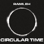 ramleh - circular time ramleh - circular time