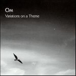 om - variations on a theme om - variations on a theme