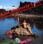 acid mothers temple & the melting paraiso u.f.o - acid motherly love acid mothers temple & the melting paraiso u.f.o - acid motherly love