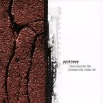 sickness - i have become the disease that made me sickness - i have become the disease that made me