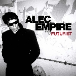 alec empire (atari teenage riot) - futurist alec empire (atari teenage riot) - futurist