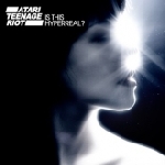 atari teenage riot - is this hyperreal atari teenage riot - is this hyperreal