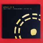 dave rempis - joshua abrams - avreeayl ra - aphelion dave rempis - joshua abrams - avreeayl ra - aphelion