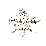 john zorn - the gnostic preludes john zorn - the gnostic preludes