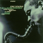 eric dolphy - the illinois concert eric dolphy - the illinois concert