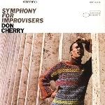 don cherry - symphony for improvisers don cherry - symphony for improvisers