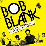bob blank - the blank generation tapes nyc 1975-1987 bob blank - the blank generation tapes nyc 1975-1987