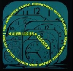 alvin lucier - clocker alvin lucier - clocker