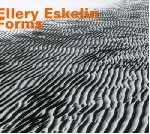 ellery eskelin - forms ellery eskelin - forms