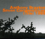 anthony braxton - seven compositions (trio) 1989 anthony braxton - seven compositions (trio) 1989