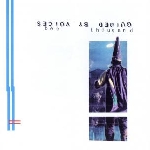 guided by voices - bee thousand (20th anniversary edition) guided by voices - bee thousand (20th anniversary edition)