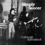 simply saucer - cyborgs revisited simply saucer - cyborgs revisited