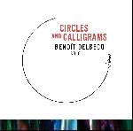 benoit delbecq - circles and calligrams benoit delbecq - circles and calligrams