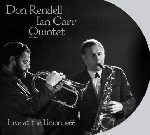 don rendell - ian carr quintet - live at the union 1966 don rendell - ian carr quintet - live at the union 1966