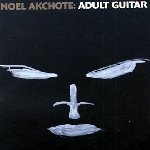 noel akchoté - adult guitar noel akchoté - adult guitar