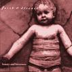 faith & disease - beauty and bitterness faith & disease - beauty and bitterness